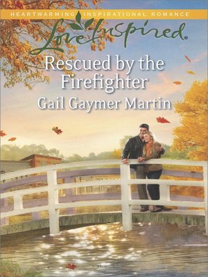 cover image of Rescued by the Firefighter